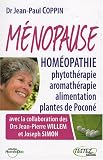 Livres Hom�opathie - M�nopause et hom�opathie, phytoth�rapie, aromath�rapie, alimentation et plantes de Pocon�