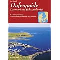 Hafenguide D�nemark und S�dwestschweden: Luftbilder mit Hafenpl�nen von Yachth�fen und Ankerpl�tzen