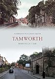 Tamworth through time