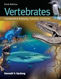 Vertebrates: Comparative Anatomy, Function, Evolution