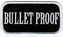Bullet Proof Patch Embroidered Iron-On Gun Emblem Tough Guy Nametag