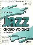 Intermediate Jazz Chord Voicing For Keyboard (Instructional)