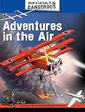 Adventures in the air