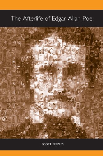 The Afterlife of Edgar Allan Poe (Literary Criticism in Perspective)