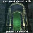 Prelude To Monolith