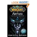 Arthas: Rise of the Lich King (World of Warcraft (Pocket Star))