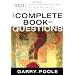 The Complete Book of Questions: 1001 Conversation Starters for Any Occasion