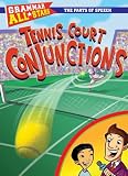 Tennis Court Conjunctions (Grammar All-Stars: the Parts of Speech)