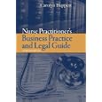 Nurse Practitioner: Business Practice and Legal Guide (Buppert, Nurse Practitioner's Business Practice and Legal Guide) by Carolyn Buppert