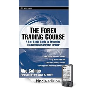 The Forex Trading Course: A Self-Study Guide To Becoming a Successful Currency Trader (Kindle Edition)