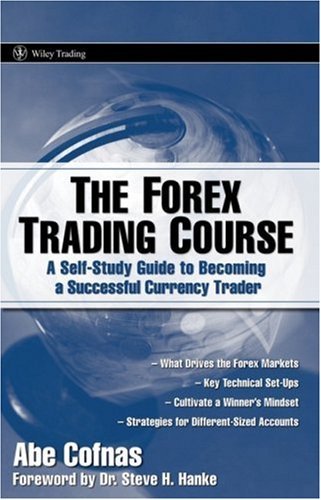 The Forex Trading Course: A Self-Study Guide To Becoming a