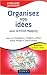 Organisez Vos Idees - avec le Mind Mapping - NP