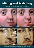 Mixing and matching : approaches to retouching paintings