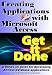 Creating Applications with Microsoft Access (The Get It Done series)