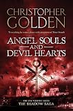 Angel Souls and Devil Hearts (Shadow Saga 2)