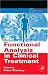 Functional Analysis in Clinical Treatment (Practical Resources for the Mental Health Professional) (Practical Resources for the Mental Health Professional)