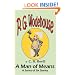 A Man of Means: A Series of Six Stories - From the Manor Wodehouse Collection, a selection from the early works of P. G. Wodehouse