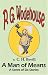 Book A Man of Means: A Series of Six Stories - From the Manor Wodehouse Collection, a selection from the early works of P. G. Wodehouse