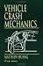 Vehicle
Crash
Mechanics