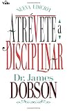 Atrévete a Disciplinar (Nueva Edición)