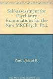 Self-assessment for psychiatry examinations