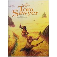 Les Aventures de Tom Sawyer, Tome 2 : Je serai un Pirate !