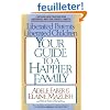 Liberated Parents, Liberated Children: Your Guide to a Happier Family