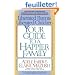 Liberated Parents, Liberated Children: Your Guide to a Happier Family