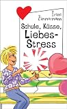 Produkt-Bild: Schule, K&uuml;sse, Liebes-Stress, aus der Reihe Freche M&auml;dchen - freche B&uuml;cher