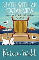 Death With An Ocean View (A Kate Kennedy Mystery Book 1) Death With An Ocean View (A Kate Kennedy Mystery Book 1)