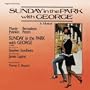 Sunday in the Park with George (1984 Original Broadway Cast)