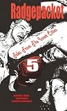 Radgepacket - Tales From The Inner Cities Volume Five