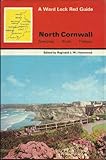 North Cornwall : Newquay, Perranporth, Padstow, Tintagel, Bude, etc