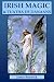 Books : Irish Magic and Tuatha De Danaans