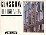 Glasgow old and new