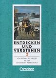 Entdecken und Verstehen - Realschule und Gesamtschule Nordrhein-Westfalen - Bisherige Ausgabe: Entdecken und Verstehen, Geschichtsbuch f&uuml;r .. - der Neuzeit bis zum Ende des 19 - Jahrhunderts - 