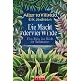 Die Macht der vier Winde: Eine Reise ins Reich der Schamanen