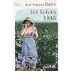 Les Raisins bleus