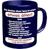 Fun Tasse Spr�che Tasse - Der Besitzer ist etwas �lter
