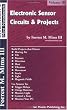 Electronic Sensor Circuits & Projects