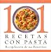 Book 101 Recetas Con Pastas (101 Recipes)