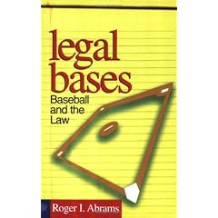 Legal Bases: Baseball And The Law