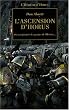 L'H�r�sie d'Horus, Tome 1 : L'ascension d'Horus : O� sont plant�es les graines de l'H�r�sie...