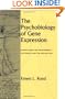 The Psychobiology of Gene Expression