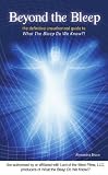 Beyond the Bleep: The Definitive Unauthorized Guide to What the Bleep Do We Know!? (Disinformation Movie & Book Guides)