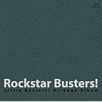 Rockstar Busters! ~Little Busters! Arrange Album~