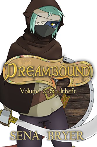 Dreambound, Vol. 2: Soultheft