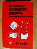 A history of engineering drawing