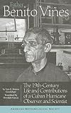 Father Benito Viñes : the 19th-century life and contributions of a Cuban hurricane observer and scientist