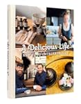 A Delicious Life: New Food Entrepreneurs